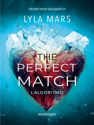 cover image of The perfect match. L'algoritmo